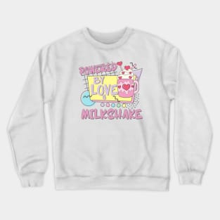 Couples Valentines Day Powered By Love Milkshake Retro 80s 90s Crewneck Sweatshirt